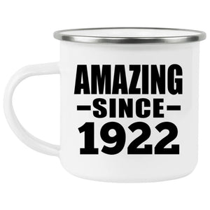 102nd Birthday Amazing Since 1922 - 12oz Camping Mug