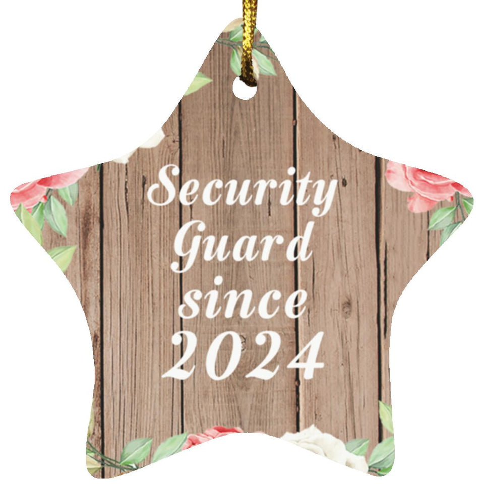 Security Guard Since 2024 - Star Ornament B