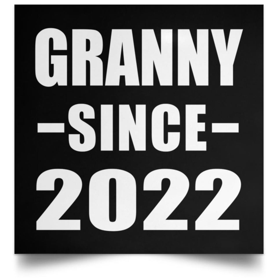 Granny Since 2022 - Poster Square