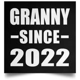 Granny Since 2022 - Poster Square