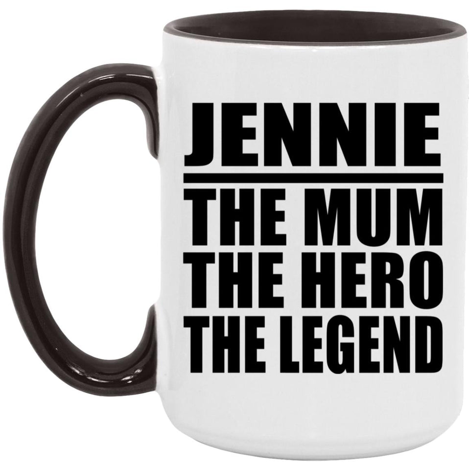 Jennie The Mum The Hero The Legend - 15oz Accent Mug Black