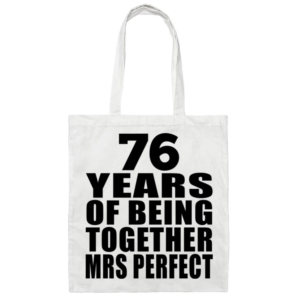 76th Anniversary 76 Years Of Being Mrs Perfect - Tote Bag White