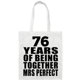 76th Anniversary 76 Years Of Being Mrs Perfect - Tote Bag White