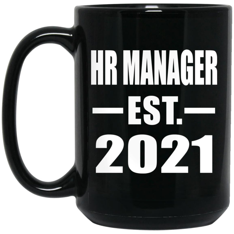 HR Manager Established EST. 2021 - 15oz Coffee Mug Black
