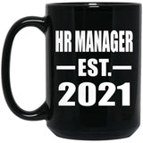 HR Manager Established EST. 2021 - 15oz Coffee Mug Black