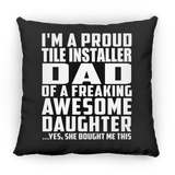 Proud Tile Installer Dad Of Awesome Daughter - Throw Pillow Black