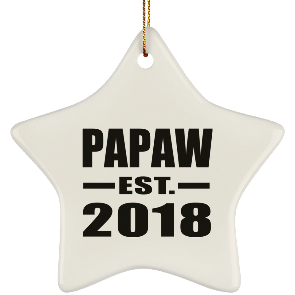 Papaw Established EST. 2018 - Star Ornament