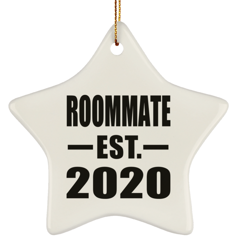 Roommate Established EST. 2020 - Star Ornament