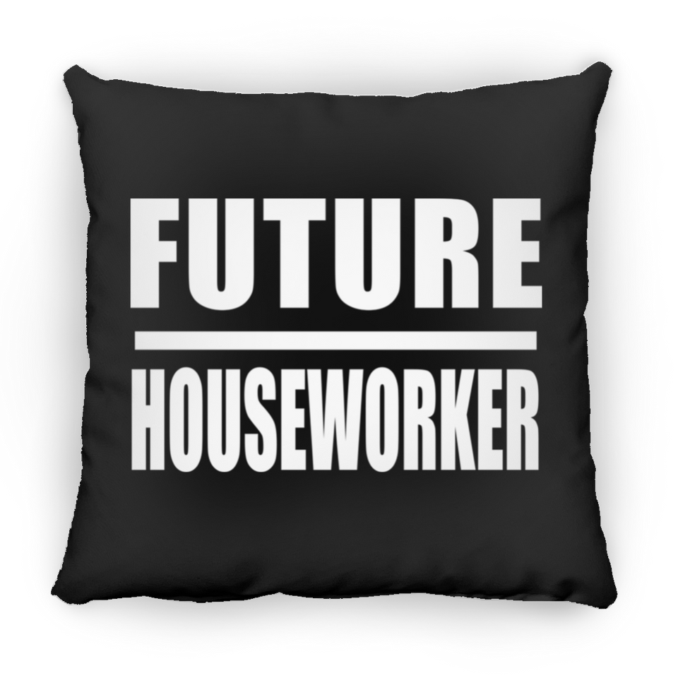 Future Houseworker - Throw Pillow Black