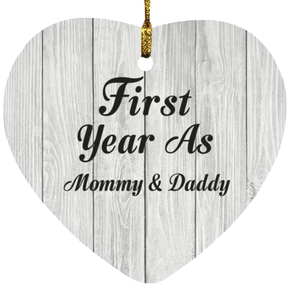 First Year As Mommy & Daddy - Heart Ornament F