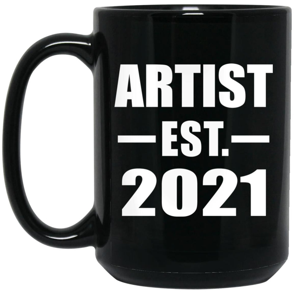 Artist Established EST. 2021 - 15oz Coffee Mug Black