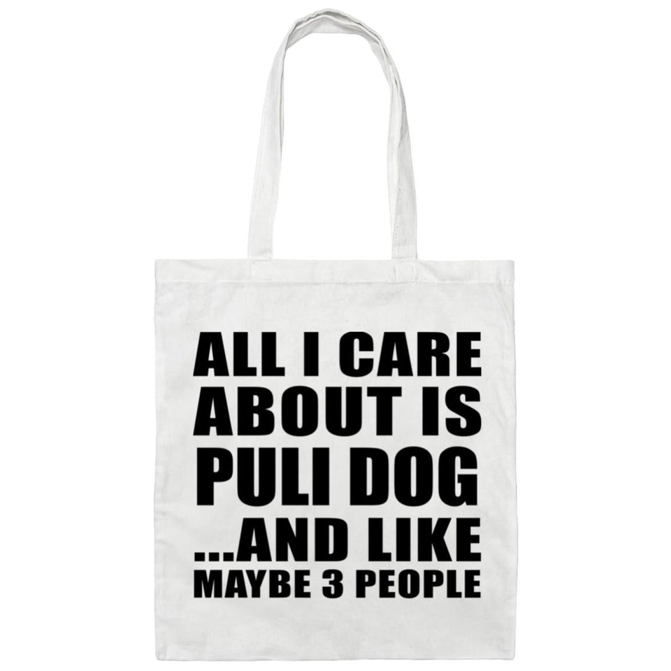 All I Care About Is Puli Dog - Tote Bag White