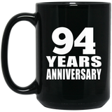 94th Anniversary 94 Years - 15 Oz Coffee Mug Black