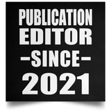 Publication Editor Since 2021 - Poster Square