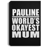 Pauline World's Okayest Mum - Canvas Portrait