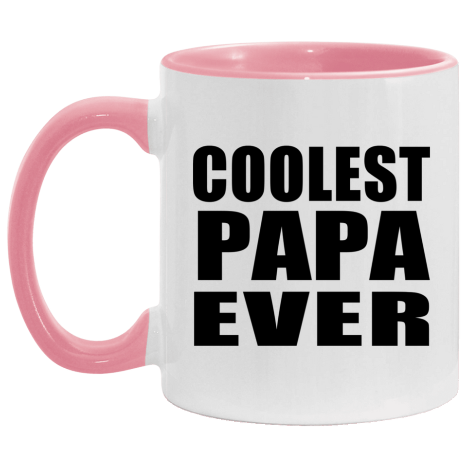 Coolest Papa (Grandpa) Ever - 11oz Accent Mug Pink
