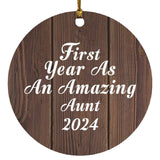 First Year As An Amazing Aunt 2024 - Circle Ornament D
