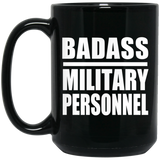 Badass Military Personnel - 15oz Coffee Mug Black