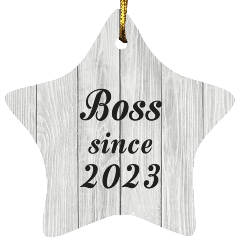 Boss Since 2023 - Star Ornament F
