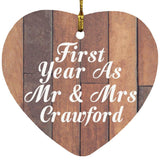 First Year As Mr & Mrs Crawford - Heart Ornament E