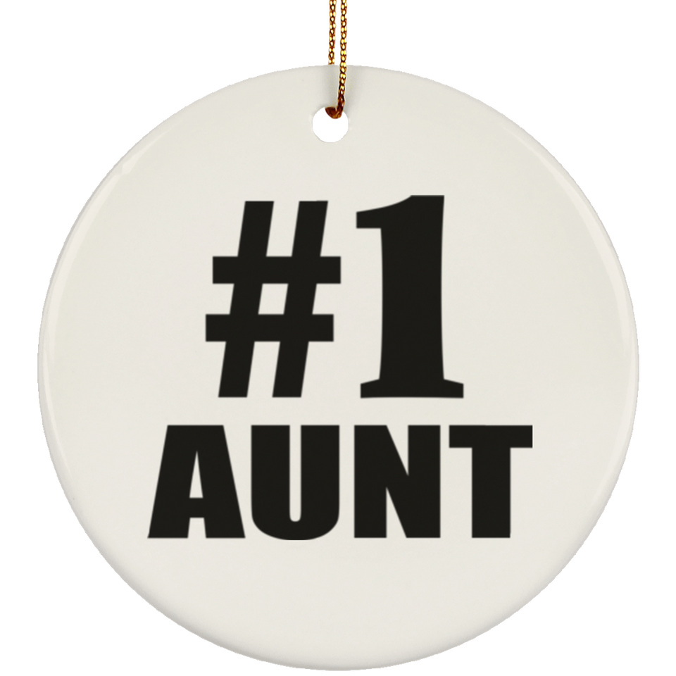 Number One #1 Aunt - Circle Ornament