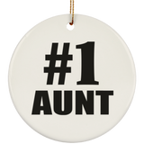 Number One #1 Aunt - Circle Ornament