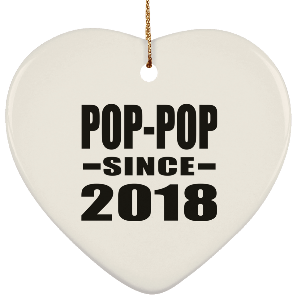 Pop-Pop Since 2018 - Heart Ornament
