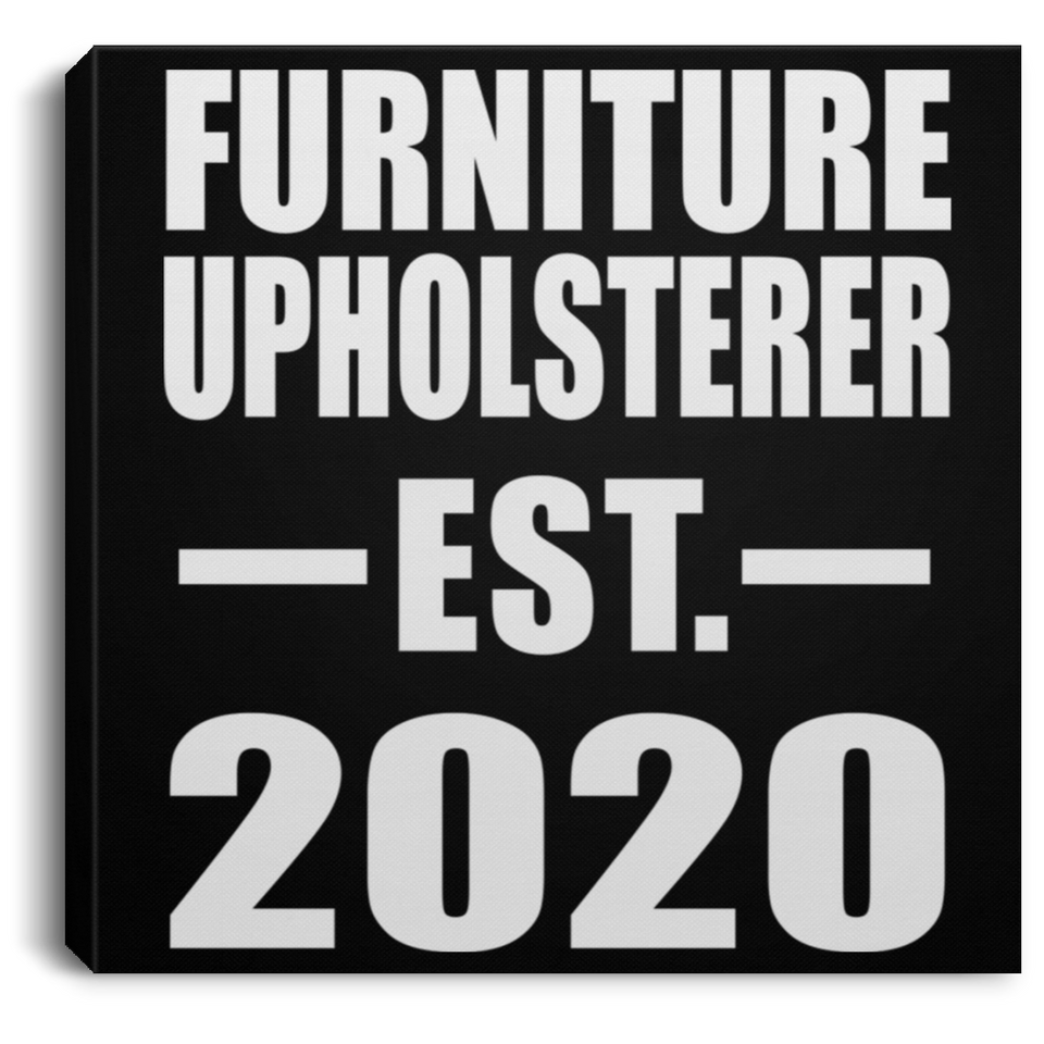 Furniture Upholsterer Established EST. 2020 - Canvas Square