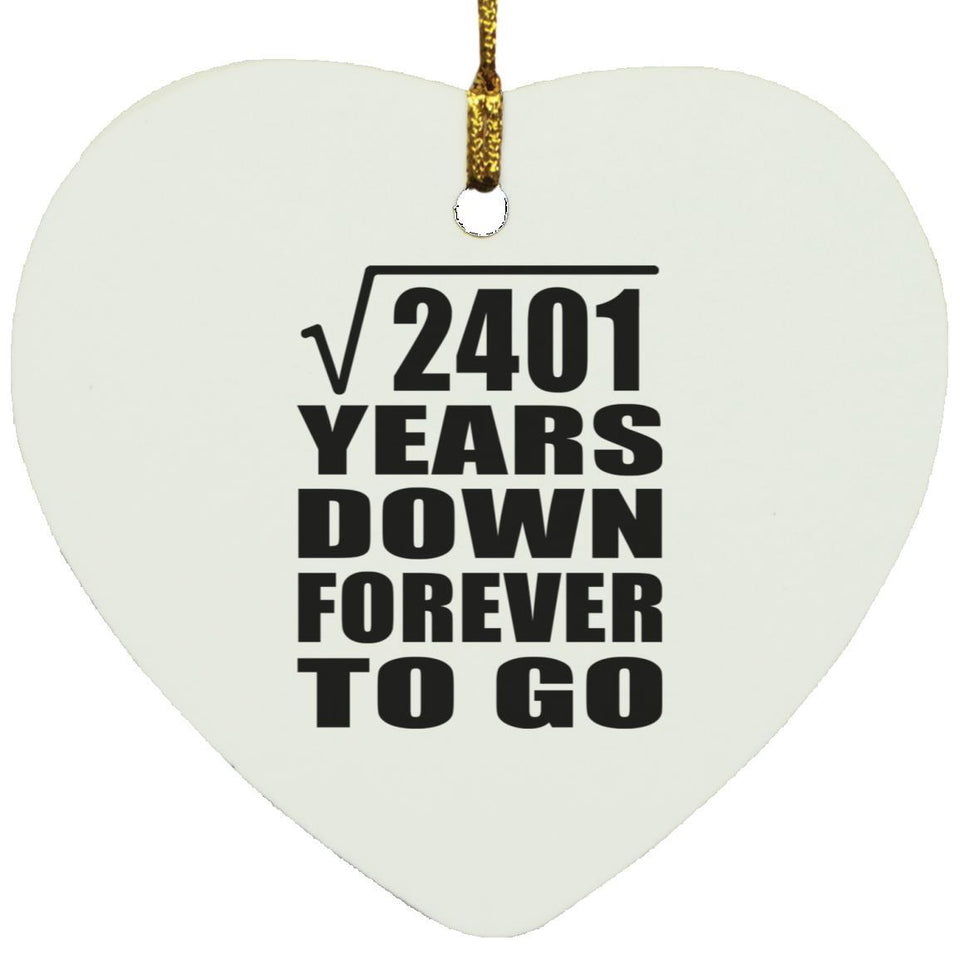 49th Anniversary Square Root of 2401 Years Down Forever To Go - Heart Ornament