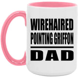 Wirehaired Pointing Griffon Dad - 15oz Accent Mug Pink
