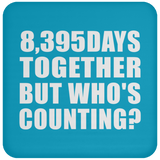 23rd Anniversary 8,395 Days Together But Who's Counting - Drink Coaster