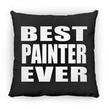 Best Painter Ever - Throw Pillow Black