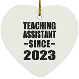 Teaching Assistant Since 2023 - Heart Ornament