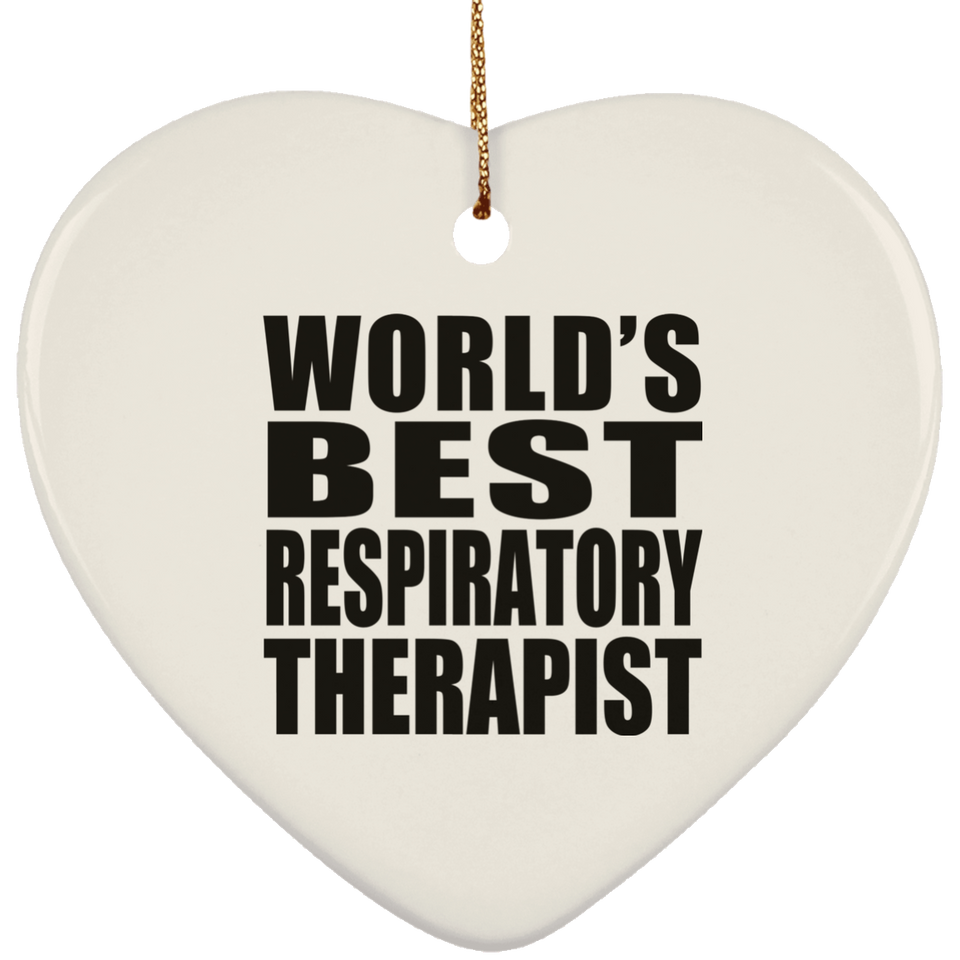 World's Best Respiratory Therapist - Heart Ornament