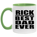 Rick Best Dad Ever - 11oz Accent Mug Green