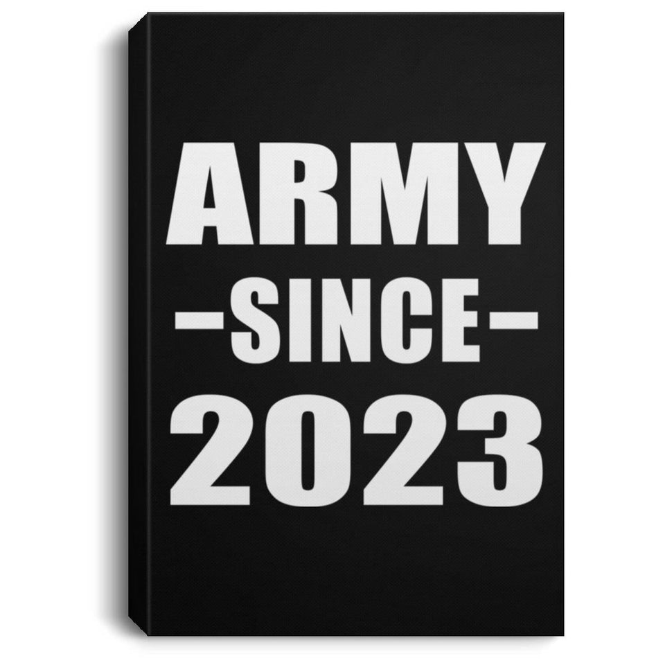 Army Since 2023 - Canvas Portrait