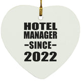 Hotel Manager Since 2022 - Heart Ornament