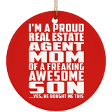 Proud Real Estate Agent Mom Of Awesome Son - Circle Ornament