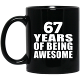 67th Birthday 67 Years Of Being Awesome - 11 Oz Coffee Mug Black