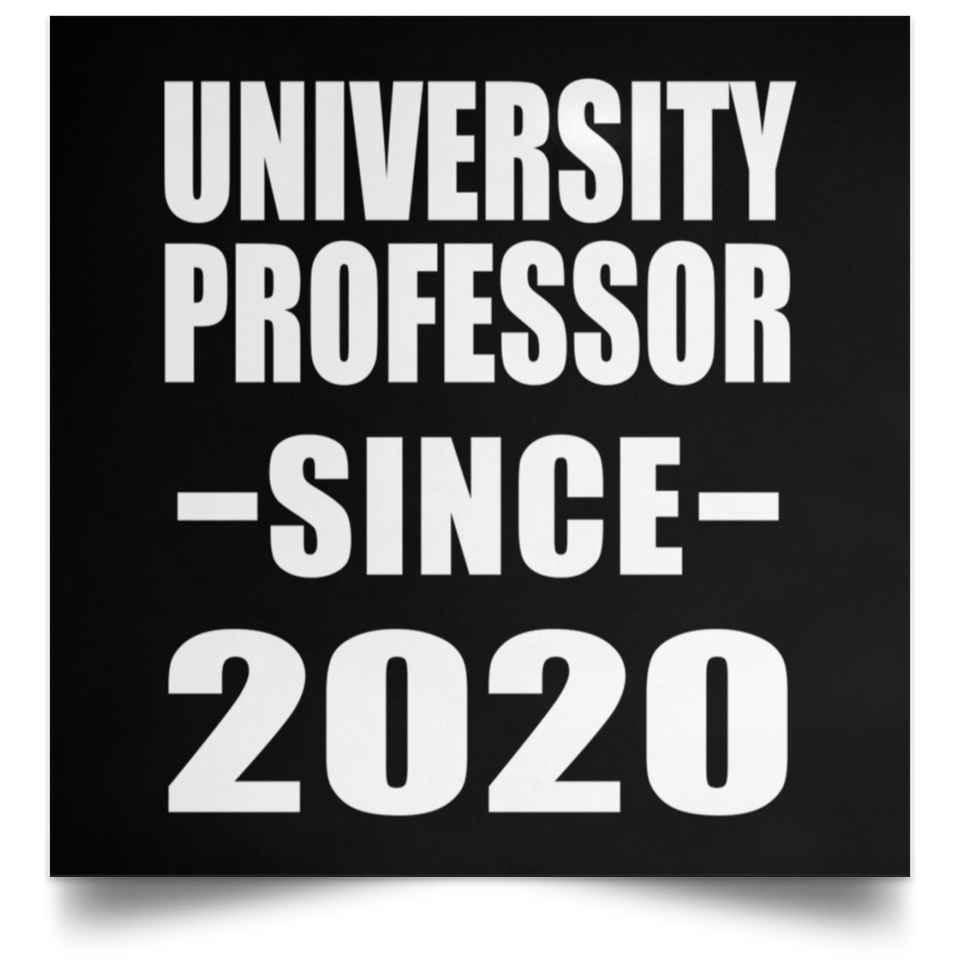 University Professor Since 2020 - Poster Square
