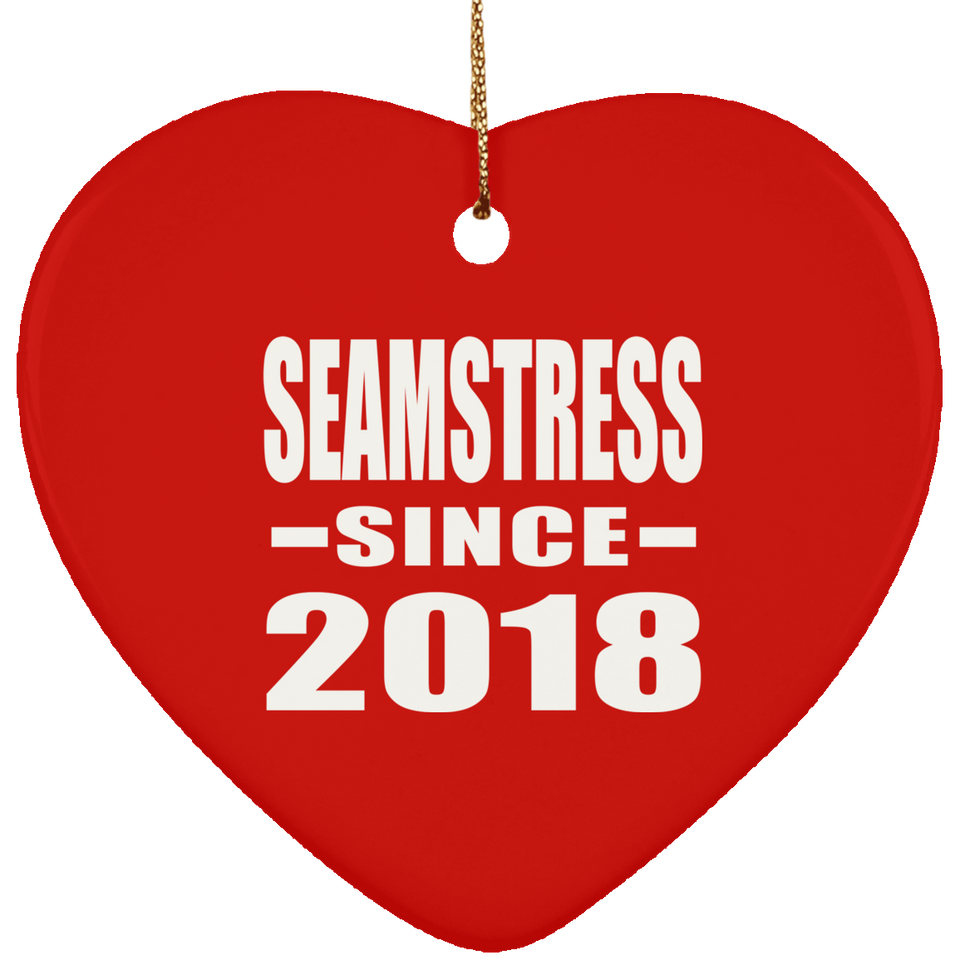 Seamstress Since 2018 - Heart Ornament