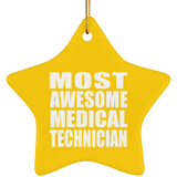 Most Awesome Medical Technician - Star Ornament