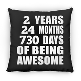 2nd Birthday 2 Years 24 Months 730 Days Of Awesome - Throw Pillow Black