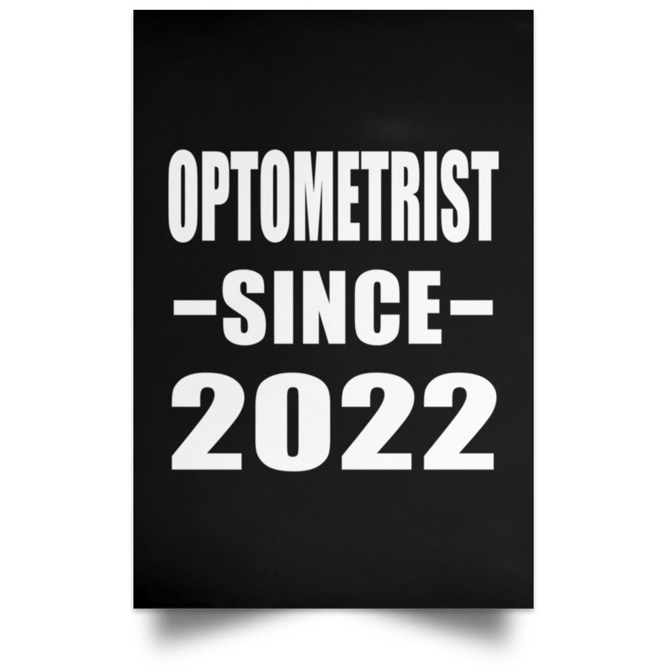 Optometrist Since 2022 - Poster Portrait