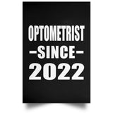 Optometrist Since 2022 - Poster Portrait
