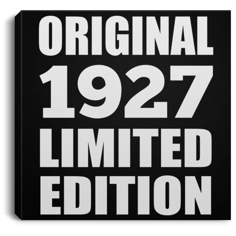 97th Birthday Original 1927 Limited Edition - Canvas Square