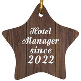 Hotel Manager Since 2022 - Star Ornament D