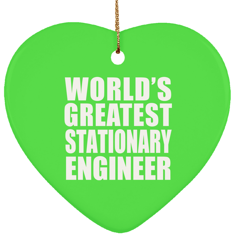 World's Greatest Stationary Engineer - Heart Ornament