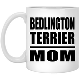 Bedlington Terrier Mom - 11oz Coffee Mug