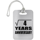 2nd Anniversary Square Root of 4 Years Anniversary - Luggage Bag Tag